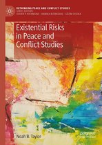 Rethinking Peace and Conflict Studies - Existential Risks in Peace and Conflict Studies