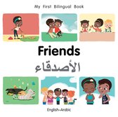 My First Bilingual Book- My First Bilingual Book–Friends (English–Arabic)