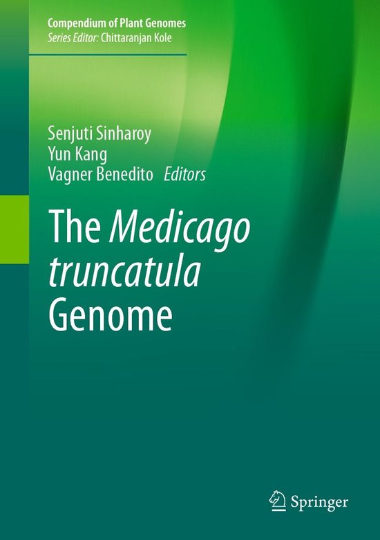 Compendium of Plant Genomes - The Medicago truncatula Genome - cover
