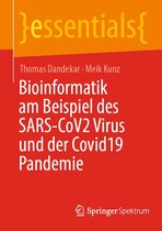 essentials - Bioinformatik am Beispiel des SARS-CoV2 Virus und der Covid19 Pandemie