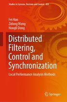Studies in Systems, Decision and Control 428 - Distributed Filtering, Control and Synchronization