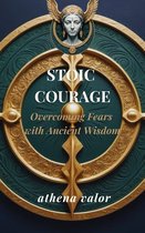 Stoic Courage