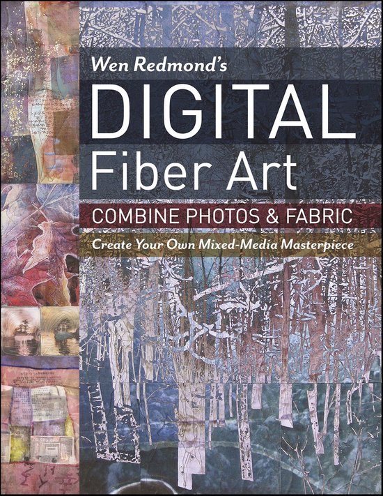 Wen Redmond's Digital Fiber Art - cover