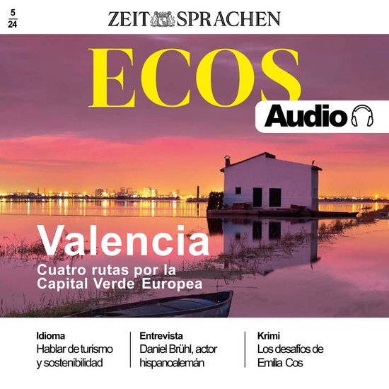 Spanisch lernen Audio – Valencia - Vier Routen durch Europ ... - cover