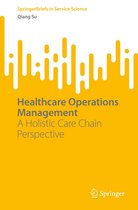 SpringerBriefs in Service Science - Healthcare Operations Management