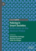 Palgrave's Critical Policing Studies - Policing in Smart Societies
