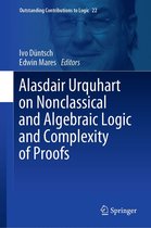 Outstanding Contributions to Logic 22 - Alasdair Urquhart on Nonclassical and Algebraic Logic and Complexity of Proofs