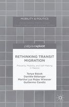 Mobility & Politics - Rethinking Transit Migration