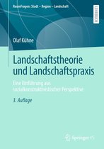 RaumFragen: Stadt – Region – Landschaft - Landschaftstheorie und Landschaftspraxis