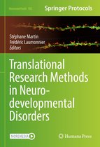 Neuromethods 185 - Translational Research Methods in Neurodevelopmental Disorders
