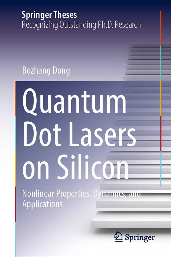 Springer Theses - Quantum Dot Lasers on Silicon - cover