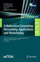Lecture Notes of the Institute for Computer Sciences, Social Informatics and Telecommunications Engineering 268 - Collaborative Computing: Networking, Applications and Worksharing