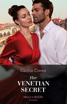 Her Venetian Secret (Mills & Boon Modern)