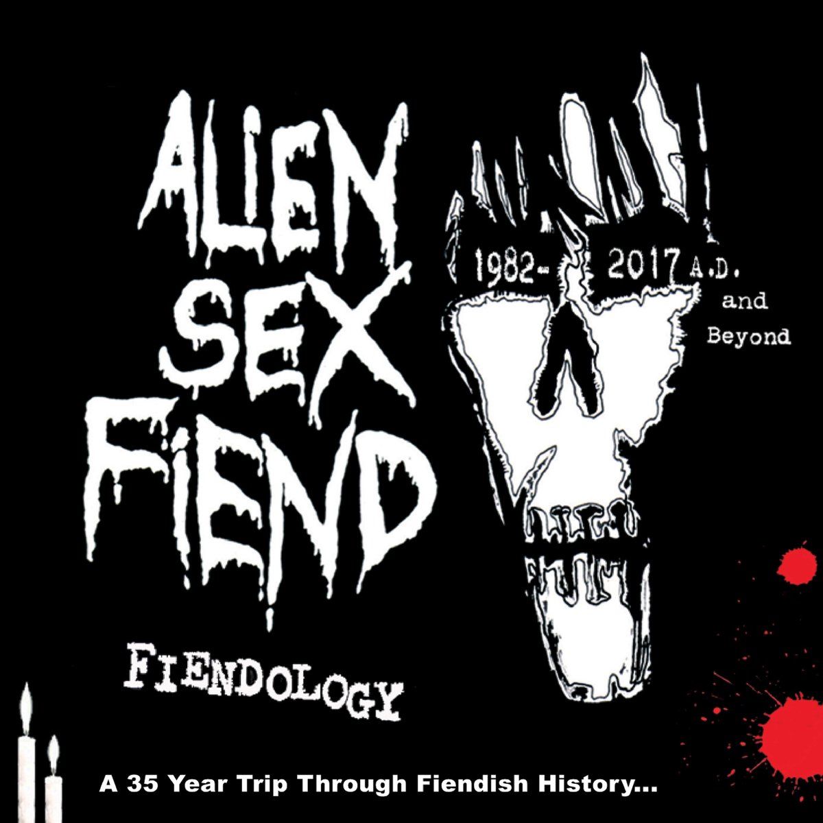 Fiendology - A 35 Year Trip Through Fiendish History: 198202017 Ad And Beyond