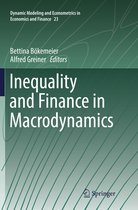 Dynamic Modeling and Econometrics in Economics and Finance- Inequality and Finance in Macrodynamics