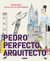 Los Preguntones / The Questioneers- Pedro Perfecto, arquitecto / Iggy Peck, Architect