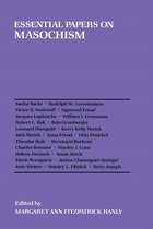 Essential Papers on Psychoanalysis- Essential Papers on Masochism