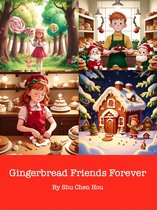 Gingerbread Friends Forever