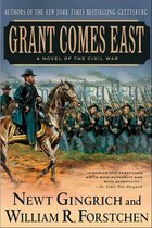 The Gettysburg Trilogy - Grant Comes East