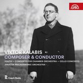 Janacek Chamber Orchestra, Janacek Philharmonic, Viktor Kalabis - Kalabis: Composer & Conductor (CD)