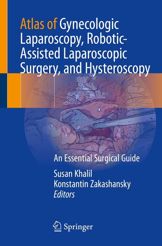 Atlas of Gynecologic Laparoscopy, Robotic-Assisted Laparosco ... - cover