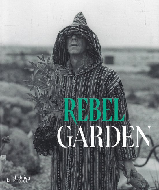 REBEL GARDEN, Philippe Daelemans | 9789058567239 | Boeken | bol