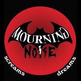 Mourning Noise - Screams/ Dreams (LP) (Coloured Vinyl)