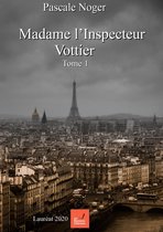 Inspecteur Vottier- Madame l'Inspecteur Vottier