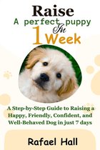 Raise a Perfect Puppy in 1 week
