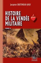 Arremouludas - Histoire de la Vendée militaire (T2)