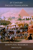 Memories of the New Kingdom 7 - Biography of Ramesses III