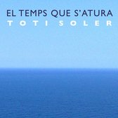 Toti Soler - El Temps Que S'Atura (CD)