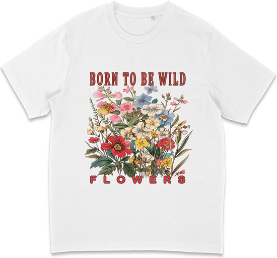 T Shirt Born To Be Wild Flowers - Dames - Heren - Wit - 3XL