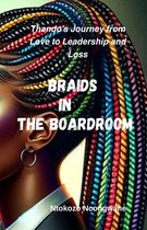 Braids In The Boardroom
