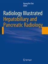 Radiology Illustrated Hepatobiliary and Pancreatic Radiology