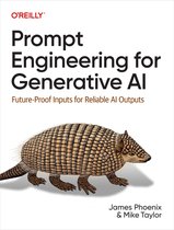 Omslag van 'Prompt Engineering for Generative AI' met een illustratie van een gordeldier. Tekst: O'REILLY, Prompt Engineering for Generative AI, Future-Proof Inputs for Reliable AI Outputs, James Phoenix & Mike Taylor.