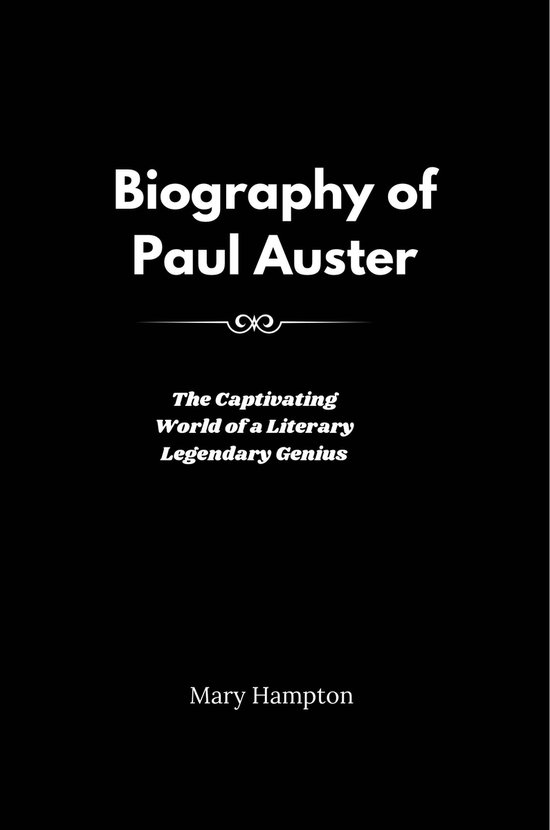 Biography of Paul Auster