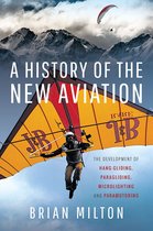 A History of the New Aviation