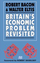 Britain’s Economic Problem Revisited