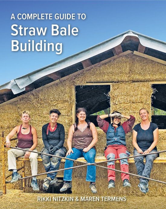 A Complete Guide to Straw Bale Building - cover