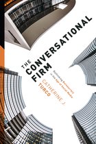 The Conversational Firm – Rethinking Bureaucracy in the Age of Social Media
