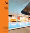 4a Architekten – Setting Locations, Forming Spaces, Giving Light, Showing True Colors