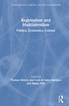 Globalisation, Europe, and Multilateralism- Regionalism and Multilateralism