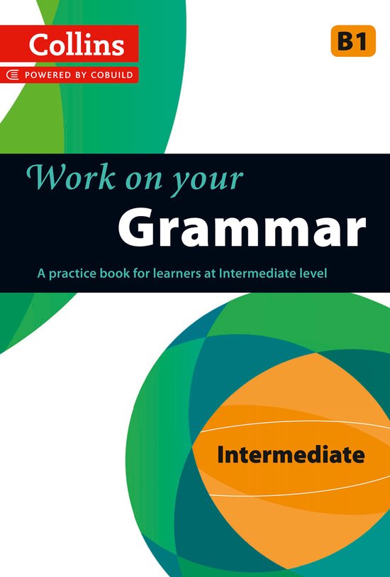 Collins Work On Your Grammar Interm B1 - cover
