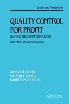 Quality and Reliability- Quality Control for Profit