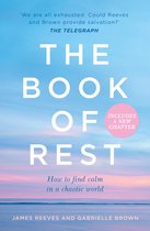 The Book of Rest How to find calm in a chaotic world