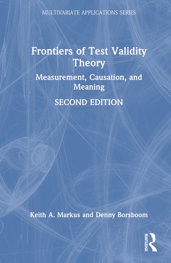 Multivariate Applications Series- Frontiers of Test Validity Theory ...