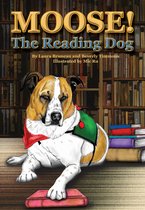 New Directions in the Human-Animal Bond- Moose! The Reading Dog