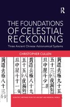 Scientific Writings from the Ancient and Medieval World-The Foundations of Celestial Reckoning