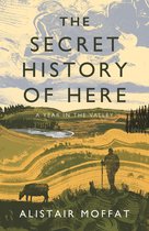 Secret History Of Here A Year In Valley